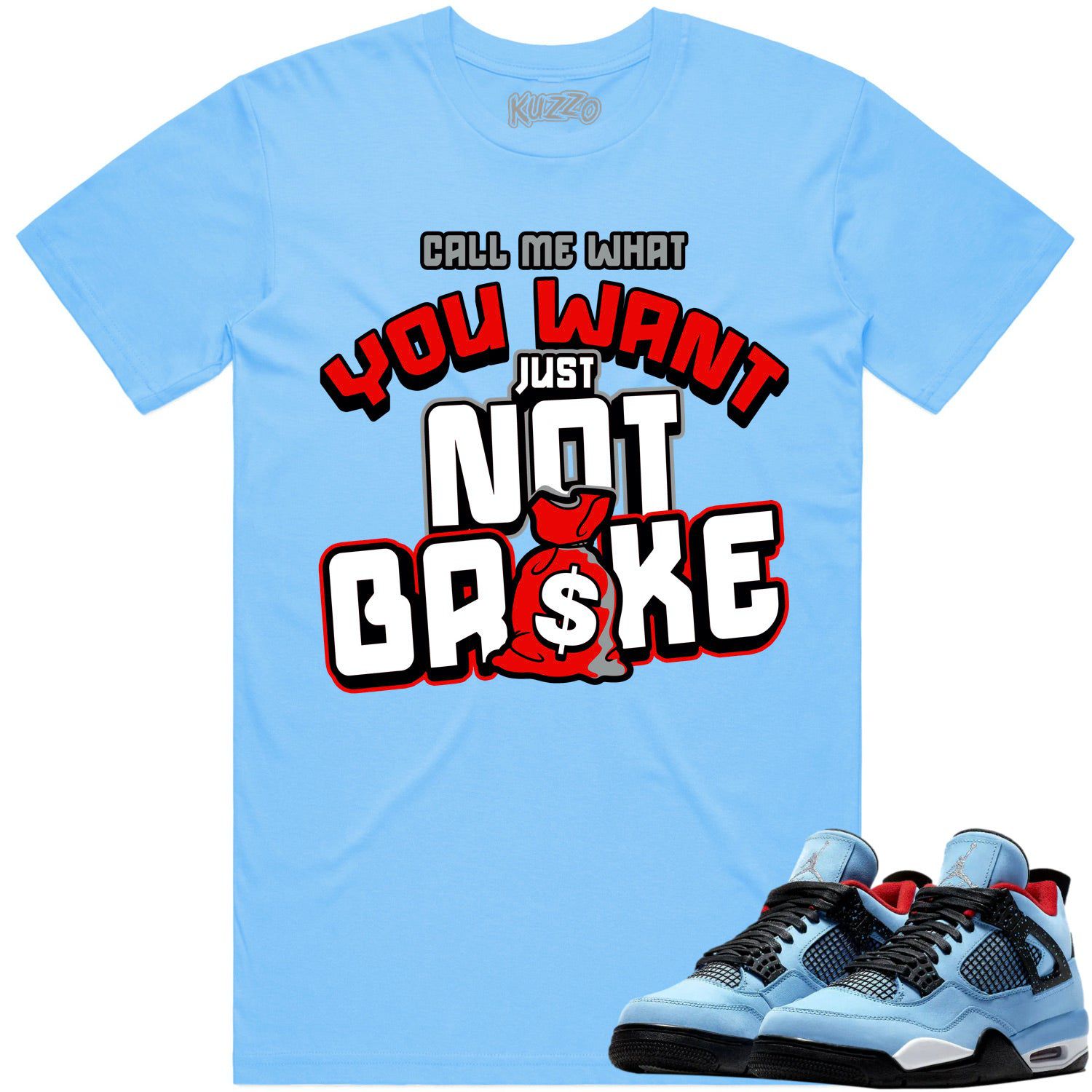 Jordan 4 Cactus Jack 4s Shirt to Match - RED NOT BROKE