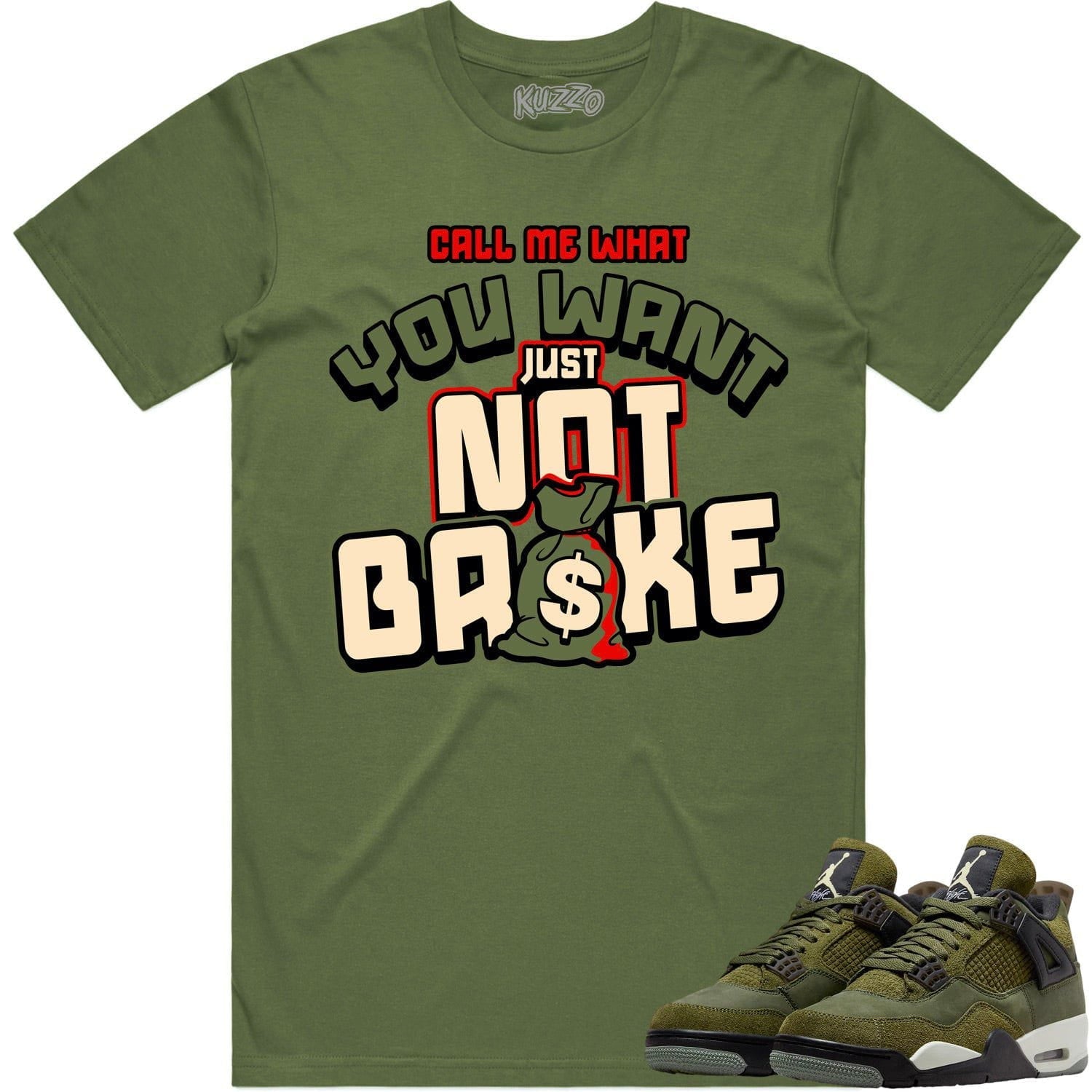 Jordan 4 Craft Olive 4s Shirt to Match - OLIVE NOT BROKE